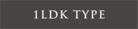1LDK TYPE